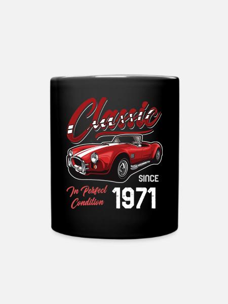 Ich bin nicht alt, ich bin Oldtimer Jahrgang Jahrgang 1971 - Tasse einfarbig - Schwarz