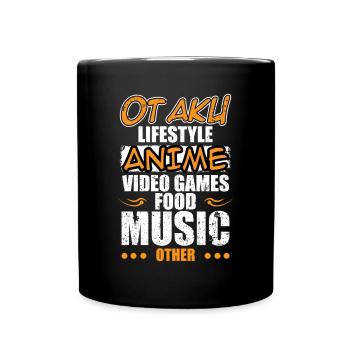 Otaku Lifestyle Anime Video Games Food Music - Full Colour Mug - black - Front