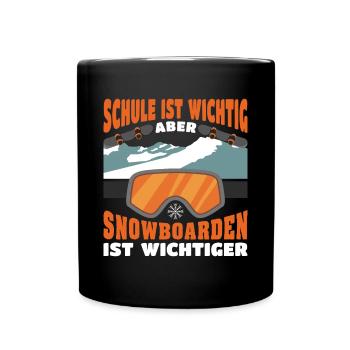 Snowboard fahren Schule ist wichtig - Tasse einfarbig - Schwarz - Vorne