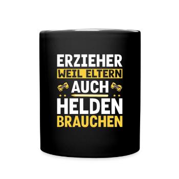 Erzieherin Erzieher Kindergärtnerin - Tasse einfarbig - Schwarz - Vorne