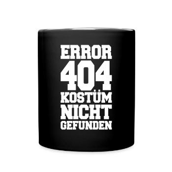 Error 404 Kostüm Nicht Gefunden Karneval Halloween - Tasse einfarbig - Schwarz - Vorne