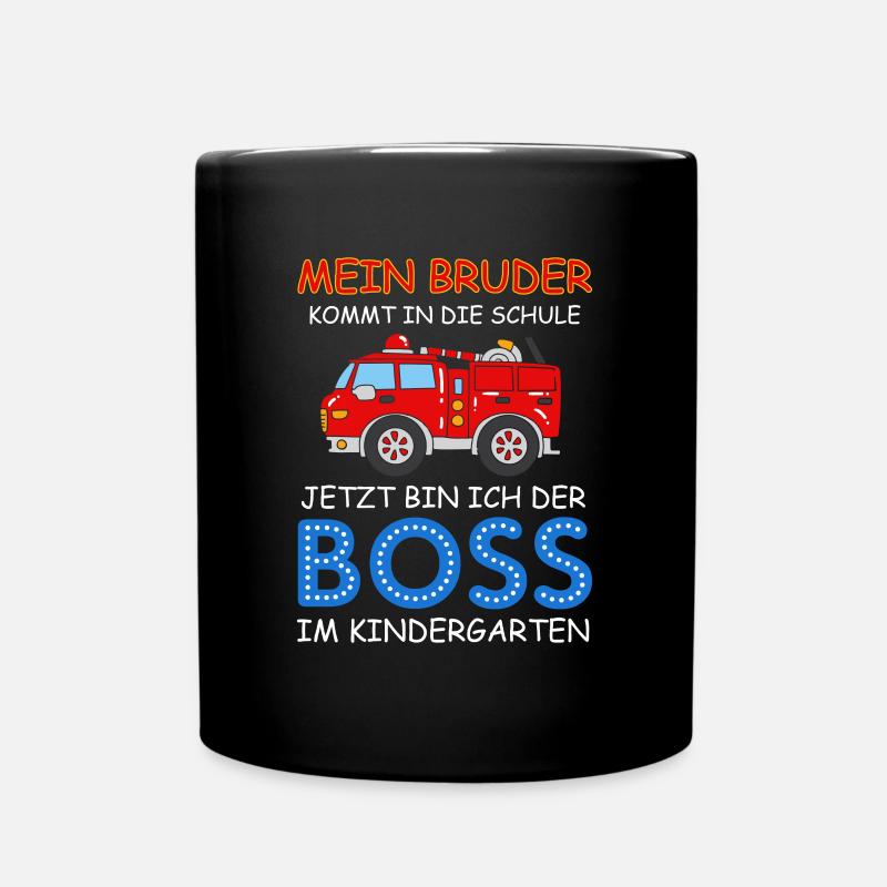 Mein Bruder Kommt Zur Schule Jetzt Bin Ich Boss - Tasse einfarbig - Schwarz