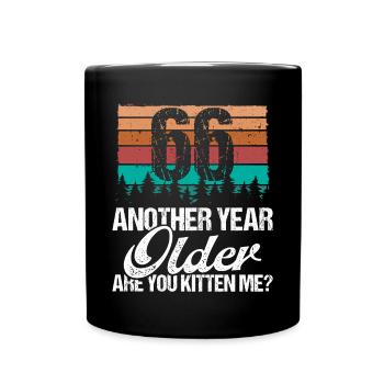 66 Year Old Funny Cat Lover Humor Kitten Me Idea - Tasse einfarbig - Schwarz - Vorne