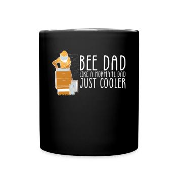 Bee Dad Just A Normal Dad Just Cool Shirt - Full Colour Mug - black - Front
