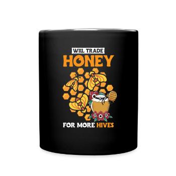 Will Trade Honey For More Hives Shirt - Tasse einfarbig - Schwarz - Vorne