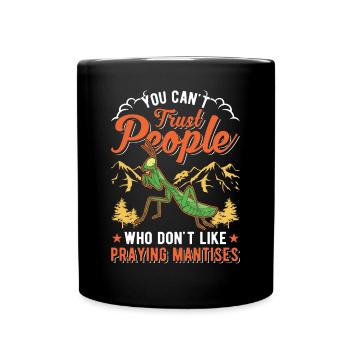 Praying mantis Gift Mantis Mantis - Full Colour Mug - black - Front