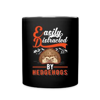 Easily distracted by Hedgehogs Igel - Full Colour Mug - black - Front