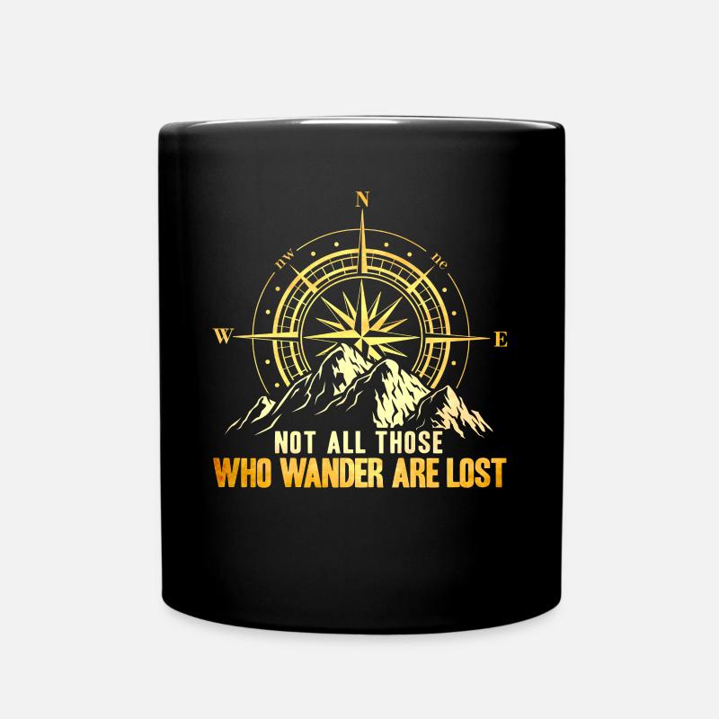 Not All Those Who Wander Are Lost - Tasse einfarbig - Schwarz