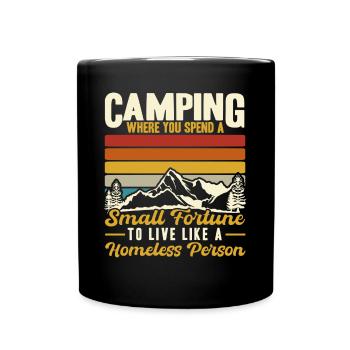 Camping Where You Spend A Small Fortune - Full Colour Mug - black - Front