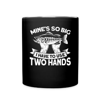 Des mines si grandes que je dois utiliser deux mains - Mug uni - noir - Devant