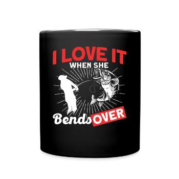 I Love It When She bends Over - Tasse einfarbig - Schwarz - Vorne
