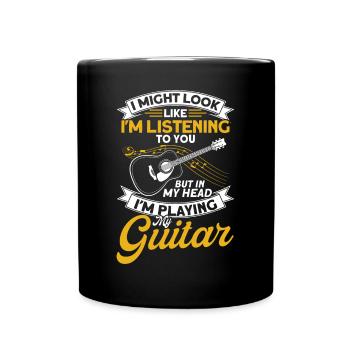 I might look like in listening to you guitar - Full Colour Mug - black - Front
