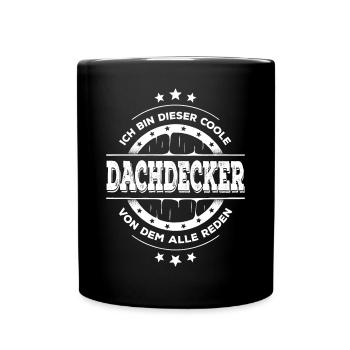 Dachdecker Geburtstag Dachdeckerhandwerk Geschenk - Tasse einfarbig - Schwarz - Vorne