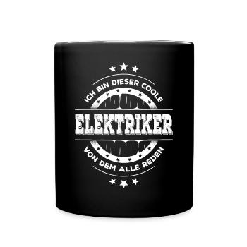 Elektriker Geburtstag Elektroniker Geschenk - Tasse einfarbig - Schwarz - Vorne