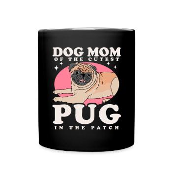 Pug Mom Dog Lovers Dog Owner Gift - Full Colour Mug - black - Front