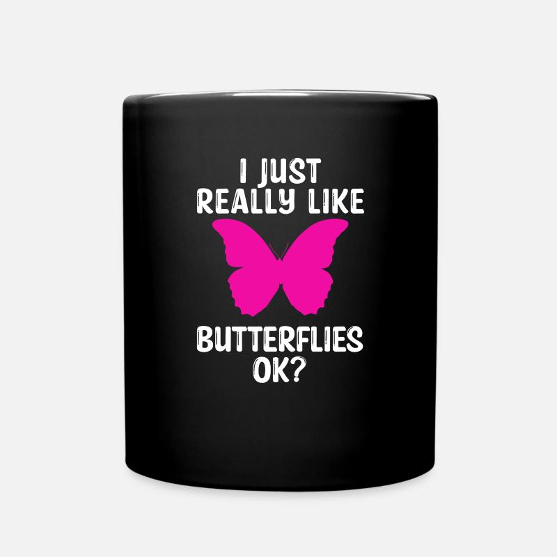 Schmetterlinge Spruch Schmetterling - Tasse einfarbig - Schwarz