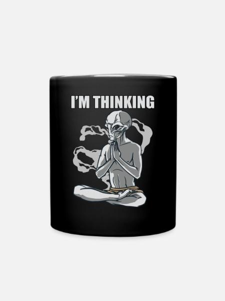 Ich Denke Alien Yoga Meditation Zitat Geschenk - Tasse einfarbig - Schwarz