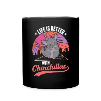 Das Leben ist besser mit Chinchillas - Tasse einfarbig - Schwarz - Vorne