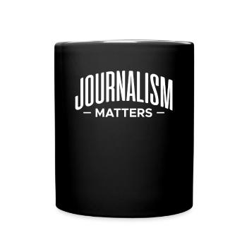 Journalism Matters Shirt Geschenk Journalist - Tasse einfarbig - Schwarz - Vorne