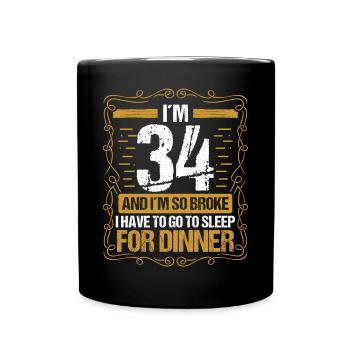 34 Idea Funny Go to Sleep for Dinner Year Humor - Tasse einfarbig - Schwarz - Vorne