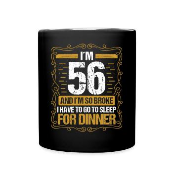 56 Idea Funny Go to Sleep for Dinner Year Humor - Tasse einfarbig - Schwarz - Vorne