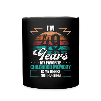 49 Year Old Knee Injury Humor Funny Birthday Idea - Tasse einfarbig - Schwarz - Vorne