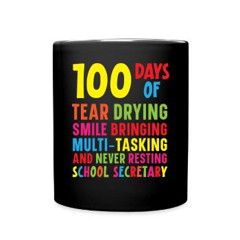 Happy 100th Day Of School Teacher Student Educator - Full Colour Mug - black - Front
