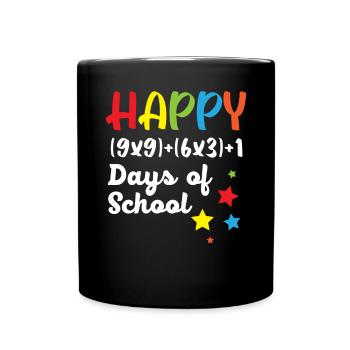 Happy 100th Day Of School Teacher Student Educator - Full Colour Mug - black - Front
