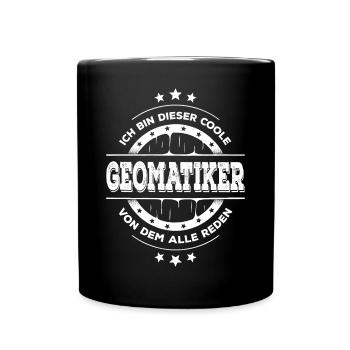 Geomatiker Kollegen Geburtstag Geomatik Geschenk - Tasse einfarbig - Schwarz - Vorne