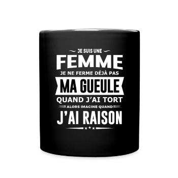 Femme je ferme pas ma gueule cadeau humour femme - Mug uni - noir - Devant