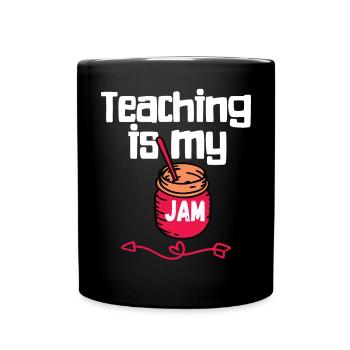 Teaching is my Jam Back to School Teachers - Full Colour Mug - black - Front