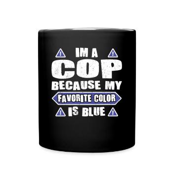Policier dans une couleur préférée de flic est la police bleue - Mug uni - noir - Devant