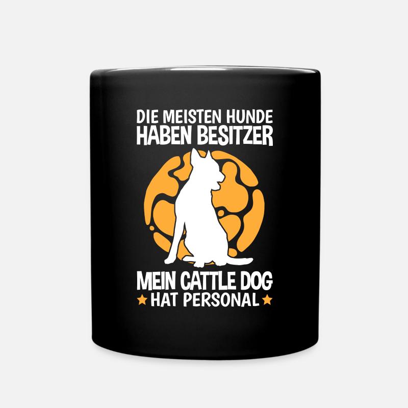Mein Australian Cattle Dog hat Personal - Tasse einfarbig - Schwarz