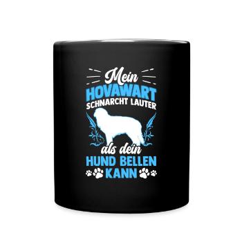 Mein Hovawart schnarcht lauter als dein Hund bellt - Tasse einfarbig - Schwarz - Vorne