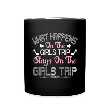 Ce qui se passe sur le voyage des filles reste drôle - Mug uni - noir - Devant