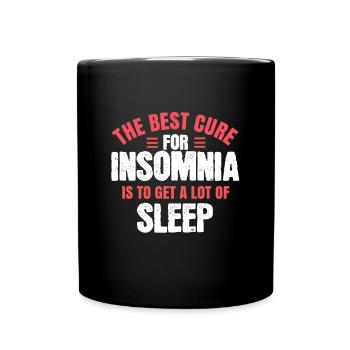 the best cure for insomnia is to get a lot of - Full Colour Mug - black - Front