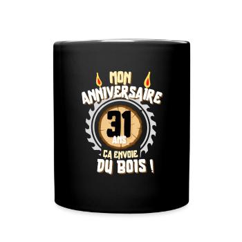 Cadeau anniversaire Homme menuisier 31 ans - Mug uni - noir - Devant