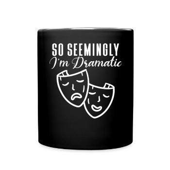 Schauspielerin Drama Broadway Musical Theater - Tasse einfarbig - Schwarz - Vorne