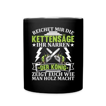Holzfäller Holzknecht Forstwirtschaft Waldarbeite - Tasse einfarbig - Schwarz - Vorne