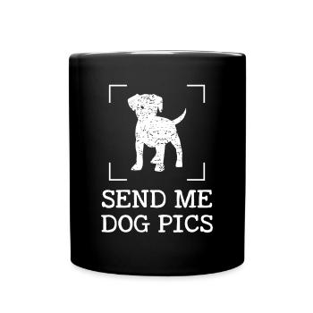 Schick mir Hundebilder - Tasse einfarbig - Schwarz - Vorne