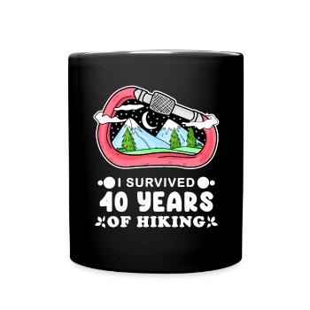 Hiking 40th birthday Hiker 40 years - Full Colour Mug - black - Front