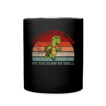 Turtle Running Team - Nous sommes lents comme Shell Running - Mug uni - noir - Devant
