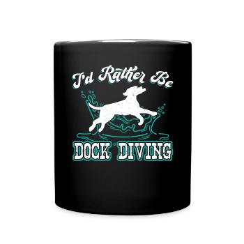 I would rather be dock diving - Full Colour Mug - black - Front
