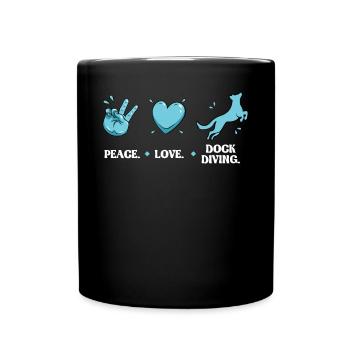 Peace - Love - Dock diving - Full Colour Mug - black - Front