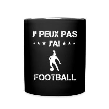 je peux pas j'ai football sport cadeau femme - Mug uni - noir - Devant