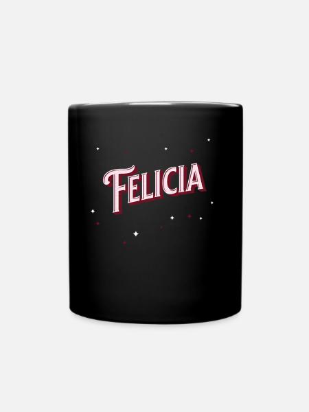 Felicia Namen personalisiert - Tasse einfarbig - Schwarz