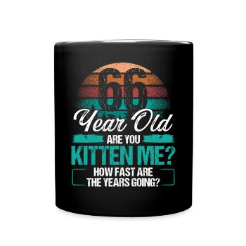 66 Year Old Funny Cat Owner Birthday Idea Kitten - Tasse einfarbig - Schwarz - Vorne
