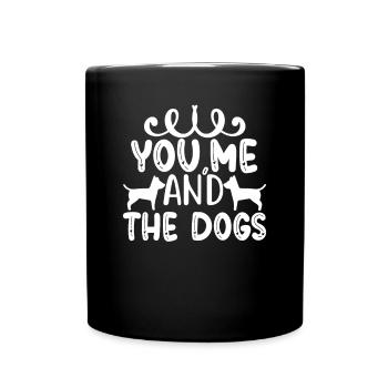You, me and the dog - Full Colour Mug - black - Front