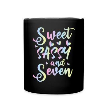 Sweet Sassy And Seven 7th birthday 7 years old - Full Colour Mug - black - Front