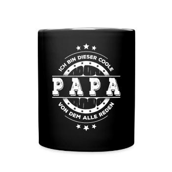 Ich Bin Papa Geburtstag Vatertag Geschenk - Tasse einfarbig - Schwarz - Vorne